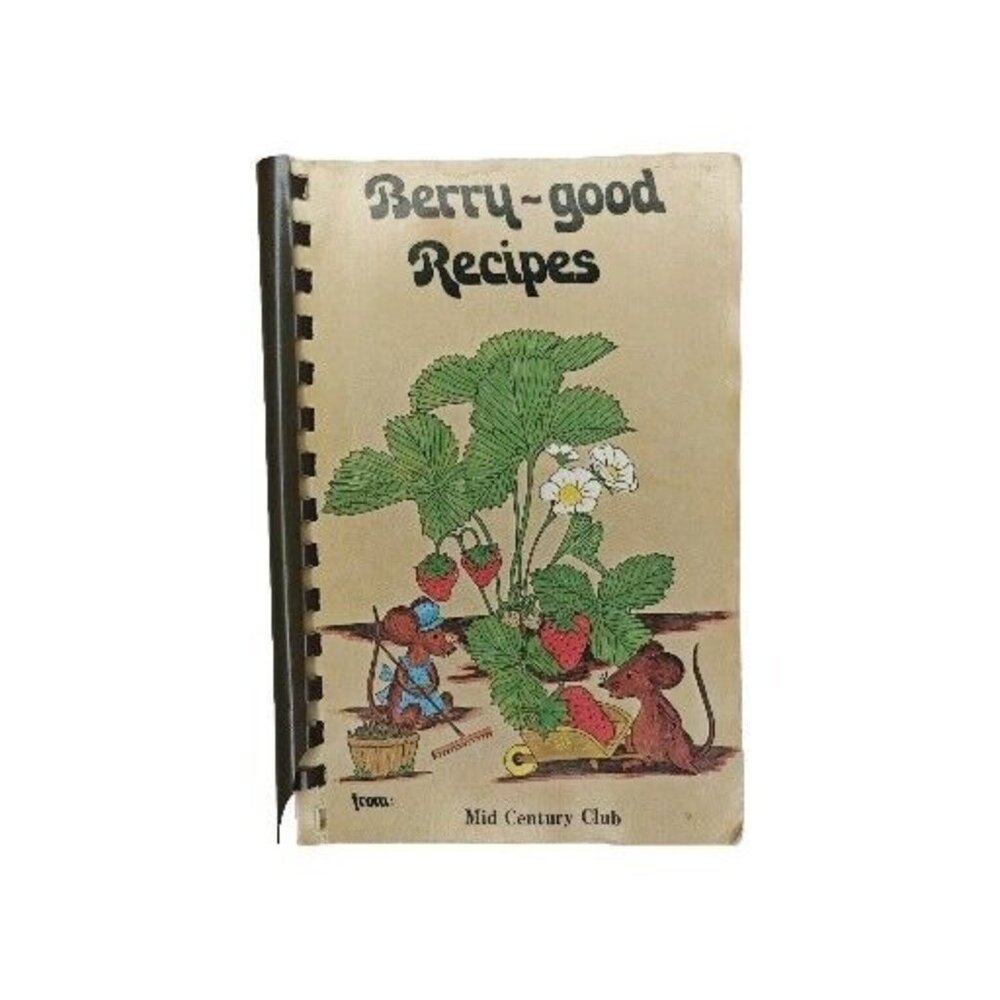 Berry Good Recipes Vintage Cookbook Local Ethnic Cooking Pennsylvania 1984